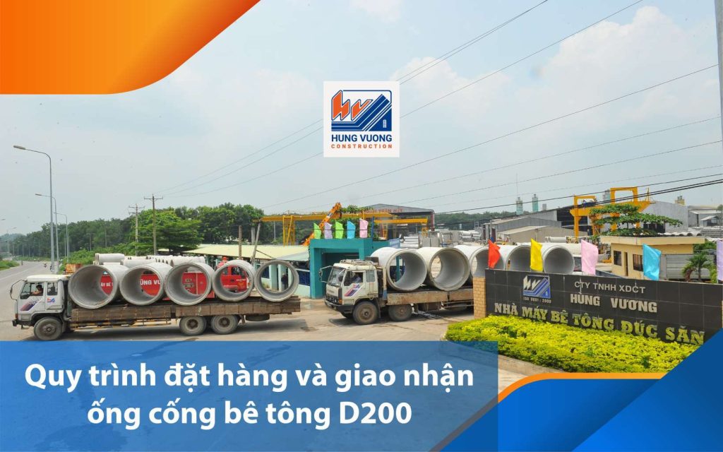 Ống cống bê tông tròn thoát nước D200 cho hạ tầng quy trinh dat hang va giao nhan ong cong be tong d200