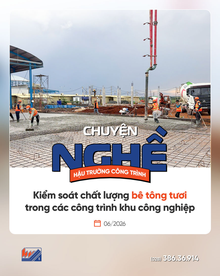 KIỂM SOÁT CHẤT LƯỢNG BÊ TÔNG TƯƠI TRONG CÁC CÔNG TRÌNH KHU CÔNG NGHIỆP kiem soat chat luong be tong tuoi trong cac cong trinh khu cong nghiep1