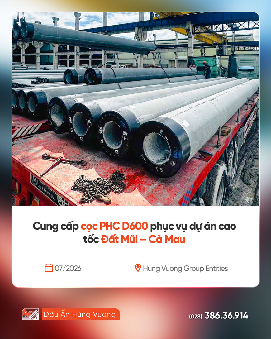CUNG CẤP CỌC PHC D600 PHỤC VỤ DỰ ÁN CAO TỐC ĐẤT MŨI – CÀ MAU cung cap coc phc d600 phuc vu du an cao toc dat mui ca mau1