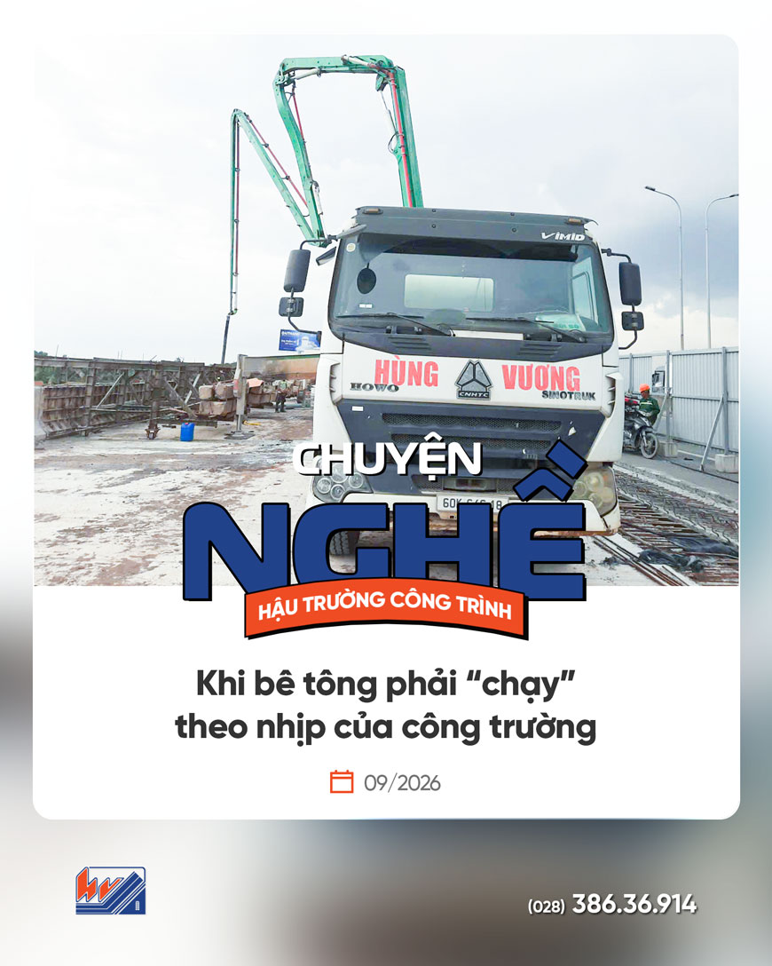 KHI BÊ TÔNG PHẢI “CHẠY” THEO NHỊP CỦA CÔNG TRƯỜNG khi be tong phai chay theo nhip cua cong truong1