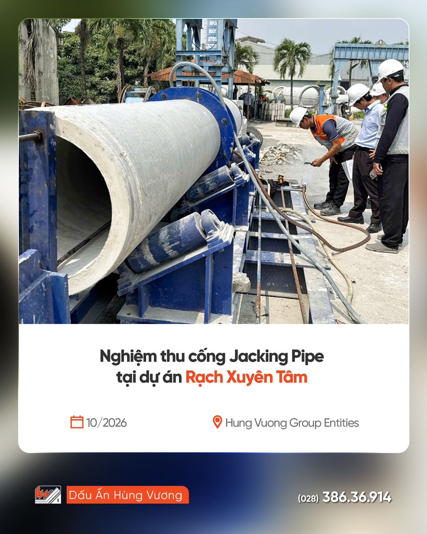 NGHIỆM THU CỐNG JACKING PIPE TẠI DỰ ÁN RẠCH XUYÊN TÂM nghiem thu cong jacking pipe tai du an rach xuyen tam1